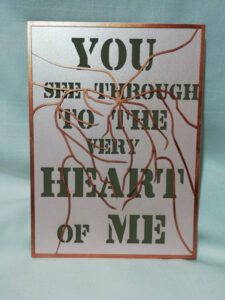 Heart Of Me Card Sign